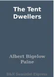 The Tent Dwellers synopsis, comments
