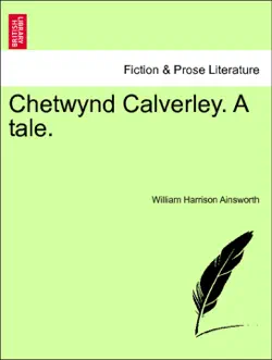 chetwynd calverley. a tale. vol. i imagen de la portada del libro