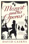 Mozart and His Operas sinopsis y comentarios