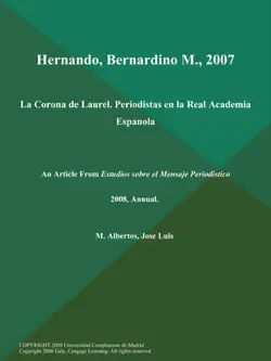 hernando, bernardino m., 2007: la corona de laurel. periodistas en la real academia espanola book cover image