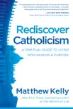 Rediscover Catholicism synopsis, comments
