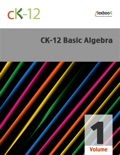 CK-12 Basic Algebra, Volume 1 book summary, reviews and download