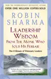Leadership Wisdom From The Monk Who Sold His Ferrari synopsis, comments