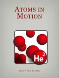 Atoms in Motion reviews