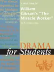 A Study Guide for William Gibson's "The Miracle Worker" sinopsis y comentarios