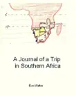 A Journal of a Trip in Southern Africa sinopsis y comentarios