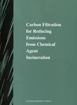 carbon filtration for reducing emissions from chemical agent incineration book cover image