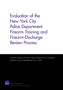 evaluation of the new york city police department firearm training and firearm-discharge review process book cover image