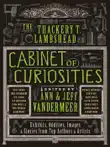 The Thackery T. Lambshead Cabinet of Curiosities synopsis, comments