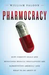 Pharmocracy synopsis, comments