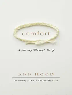 comfort: a journey through grief book cover image