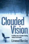 Clouded Vision sinopsis y comentarios