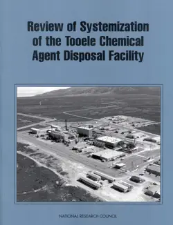 review of systemization of the tooele chemical agent disposal facility book cover image