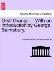 Gryll Grange ... With an introduction by George Saintsbury. synopsis, comments