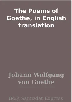 the poems of goethe, in english translation book cover image