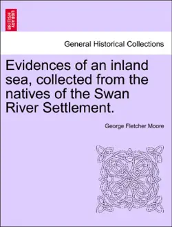 evidences of an inland sea, collected from the natives of the swan river settlement. book cover image