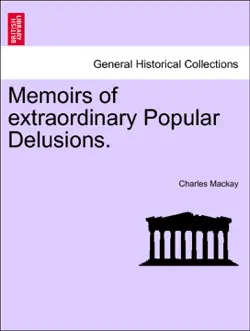 memoirs of extraordinary popular delusions. vol. ii. imagen de la portada del libro