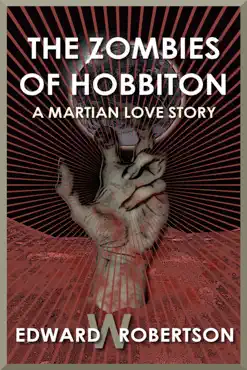 the zombies of hobbiton: a martian love story book cover image
