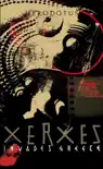 Xerxes Invades Greece synopsis, comments