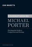 Understanding Michael Porter synopsis, comments