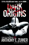 Dark Origins sinopsis y comentarios