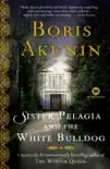 Sister Pelagia and the White Bulldog synopsis, comments