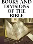 Books and Divisions of the Bible synopsis, comments