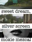 Sweet Dream, Silver Screen synopsis, comments
