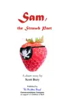 Sam, the Strawb Part synopsis, comments