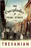 The Crazyladies of Pearl Street synopsis, comments