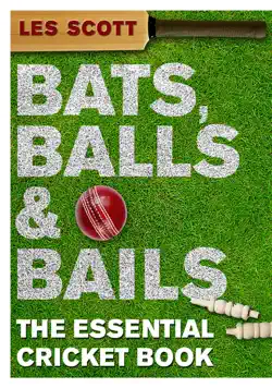 bats, balls & bails imagen de la portada del libro