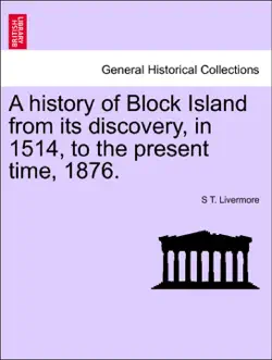 a history of block island from its discovery, in 1514, to the present time, 1876. book cover image