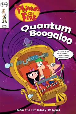 phineas and ferb: quantum boogaloo! book cover image
