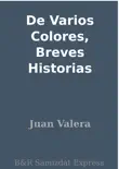 De Varios Colores, Breves Historias synopsis, comments