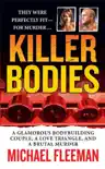 Killer Bodies synopsis, comments
