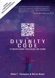 The Divinity Code to Understanding Your Dreams and Visions synopsis, comments