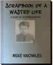 Scrapbook of a Wasted Life synopsis, comments