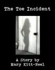The Toe Incident synopsis, comments