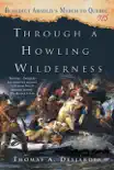 Through a Howling Wilderness synopsis, comments