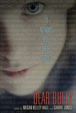 dear bully: seventy authors tell their stories book cover image