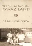 Teaching English in Swaziland synopsis, comments