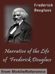 A Narrative of the Life of Frederick Douglass synopsis, comments