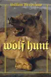 The Wolf Hunt synopsis, comments