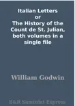 Italian Letters or The History of the Count de St. Julian, both volumes in a single file synopsis, comments