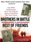 Brothers in Battle, Best of Friends synopsis, comments