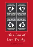 The Ghost of Leon Trotsky synopsis, comments