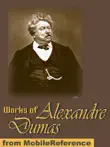 Works of Alexandre Dumas synopsis, comments