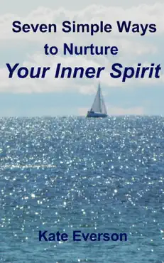 seven simple ways to nurture your inner spirit book cover image
