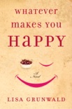 Whatever Makes You Happy book summary, reviews and downlod