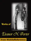 Works of Eleanor H. Porter synopsis, comments